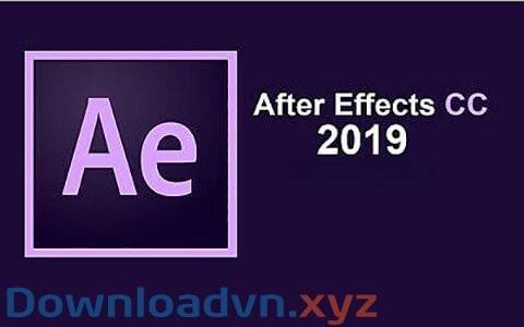 Download Adobe After Effects CC 2019 Link Tải Google Drive XYZ