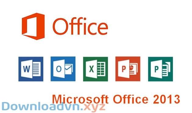 Download Microsoft Office 2013 Link Tải Google Drive