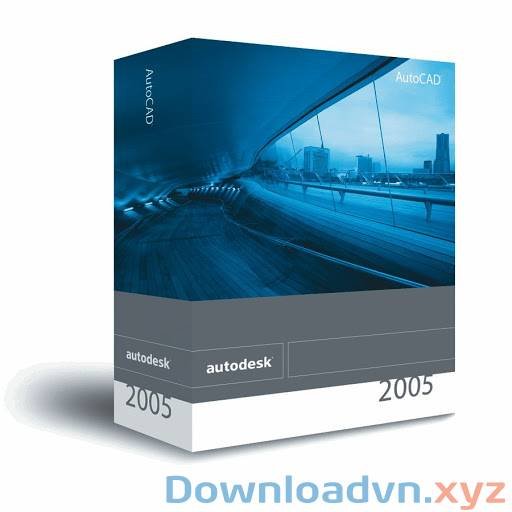 Download Crack AutoCAD 2005 – Hướng Dẫn Chi Tiết