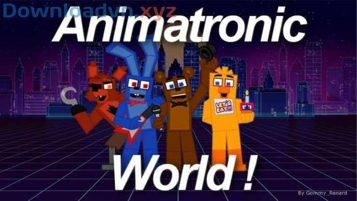 Animatronic World! (FNAF)